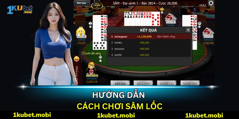 Cách chơi Sâm Lốc hiệu quả từ cao thủ chuyên nghiệp