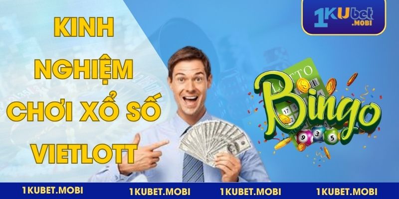 Một vài bí quyết chơi Vietlott hay được chia sẻ từ cao thủ
