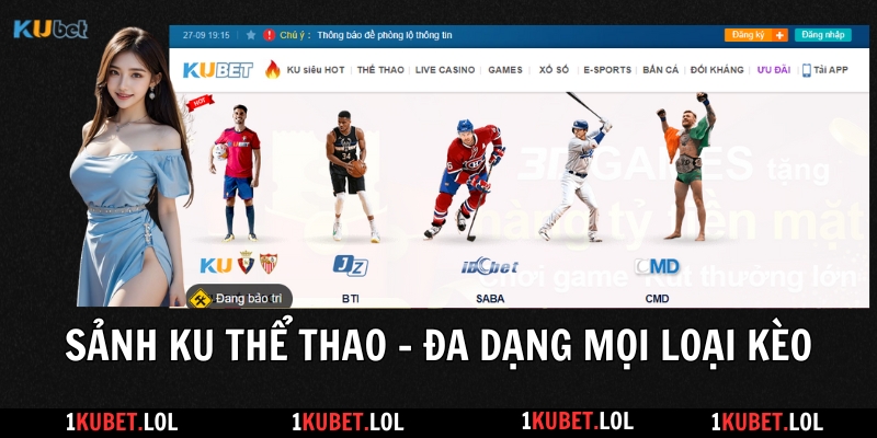sảnh ku thể thao đa dạng mọi loại kèo